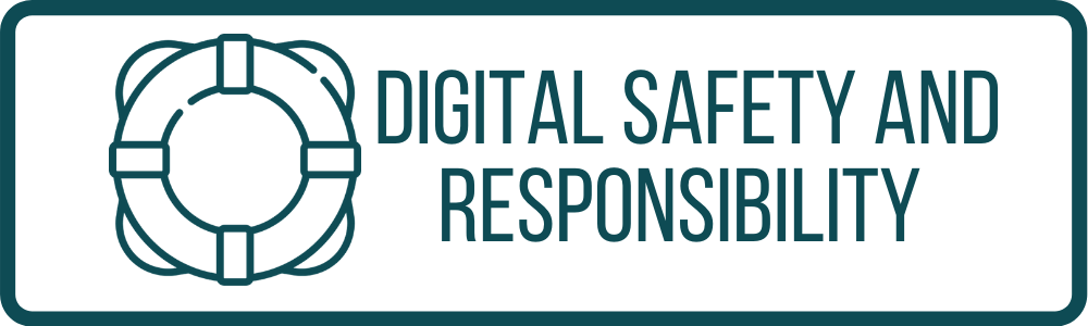 Digital Safety and Responsibility Digital Safety and Responsibility